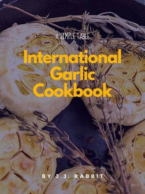 cover image of International Garlic Cookbook